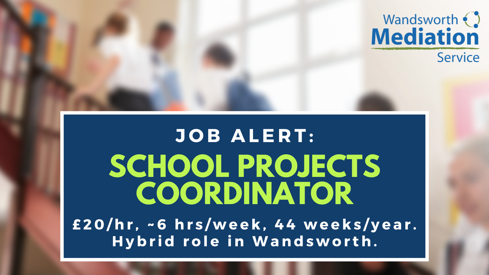 Job alert: School Projects Coordinator