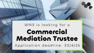 Join WMS as a Commercial Mediation Trustee